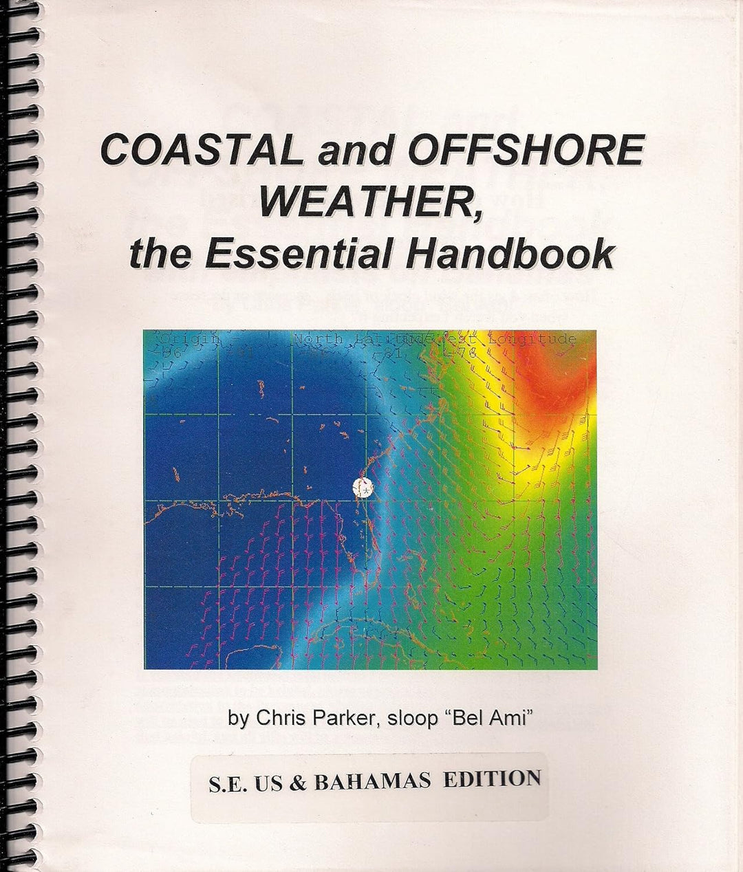 Coastal and Offshore Weather: The Essential Handbook